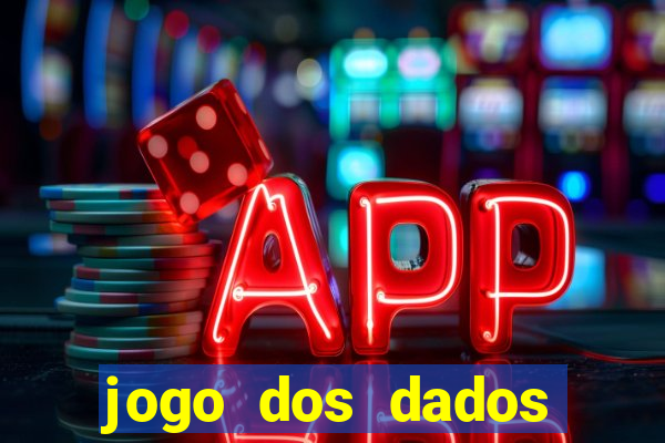 jogo dos dados aposta online