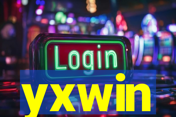 yxwin