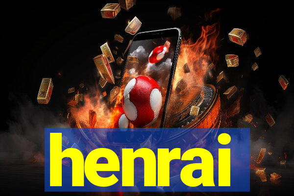 henrai