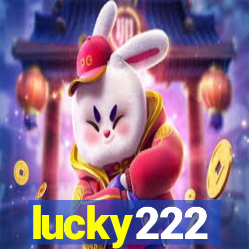 lucky222