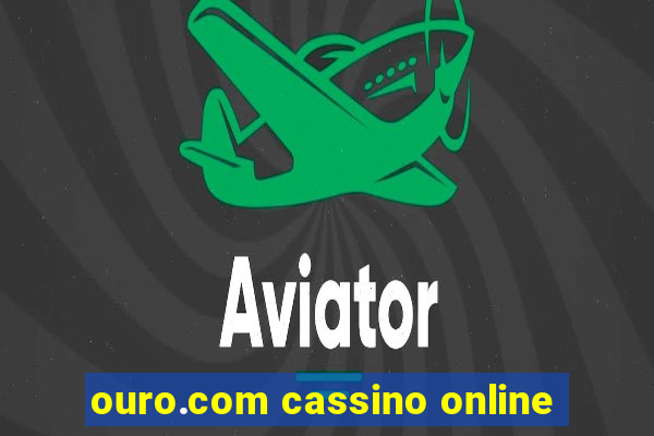 ouro.com cassino online