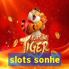 slots sonhe