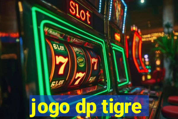 jogo dp tigre