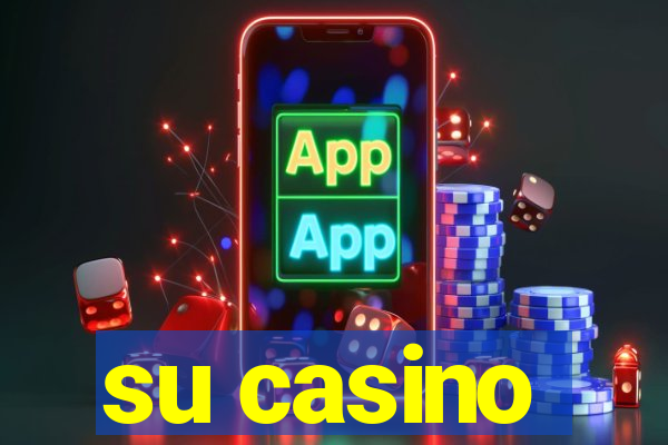 su casino