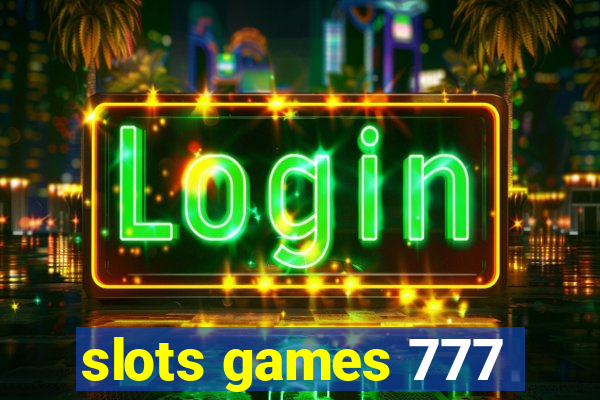 slots games 777