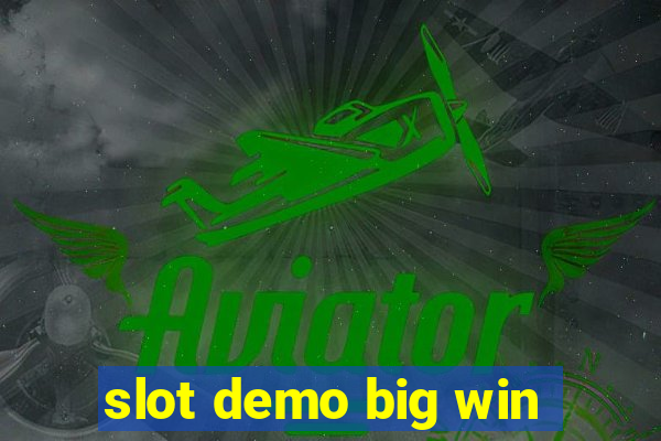 slot demo big win