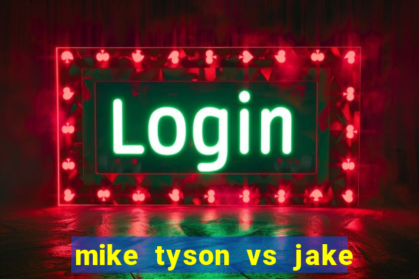 mike tyson vs jake paul assistir online