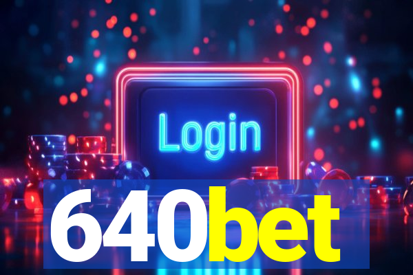 640bet