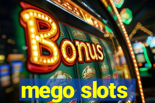 mego slots