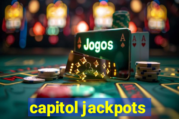 capitol jackpots