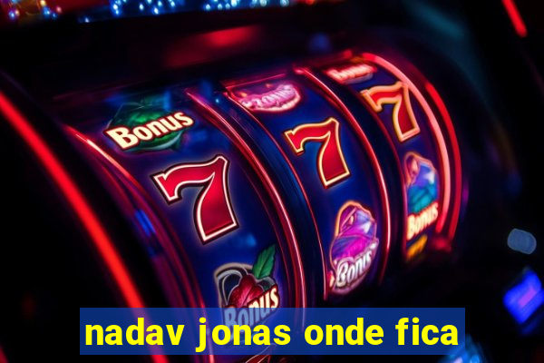 nadav jonas onde fica