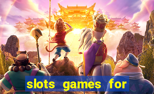 slots games for free online