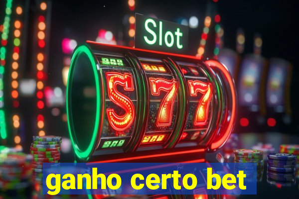 ganho certo bet