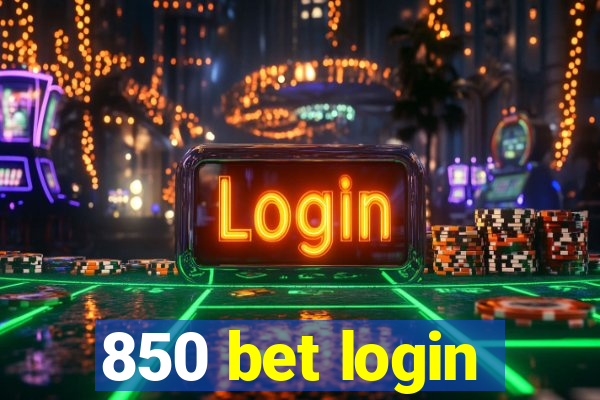 850 bet login