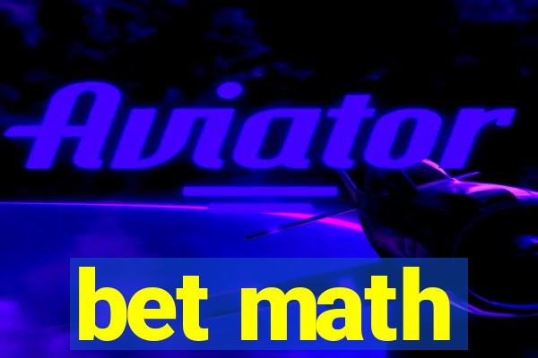 bet math