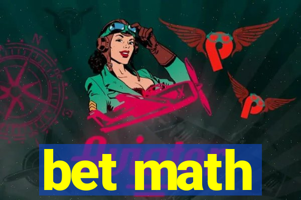 bet math