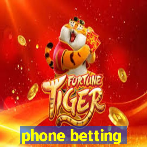 phone betting