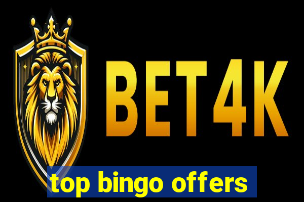 top bingo offers