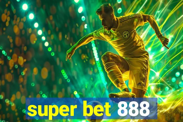 super bet 888