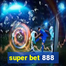 super bet 888