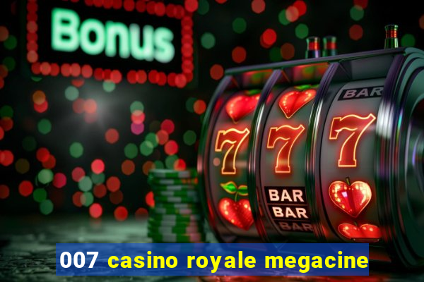 007 casino royale megacine