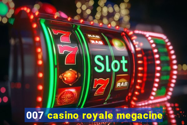 007 casino royale megacine