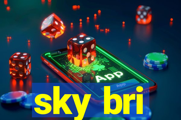 sky bri