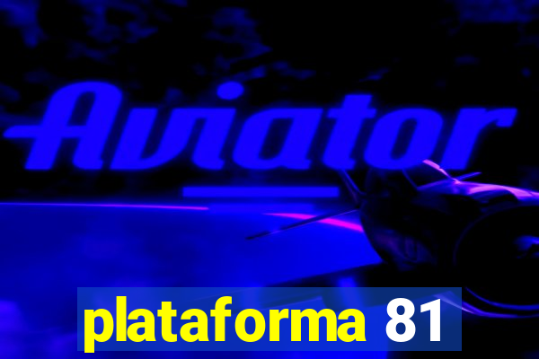 plataforma 81