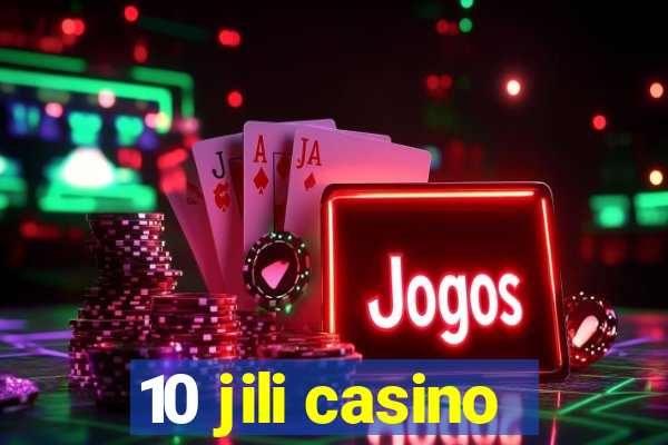 10 jili casino