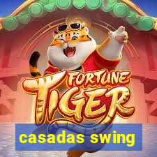 casadas swing