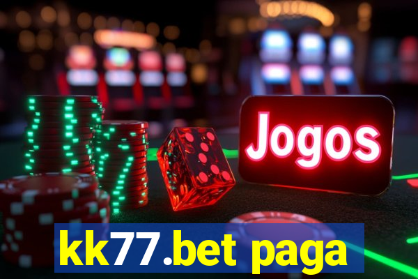 kk77.bet paga