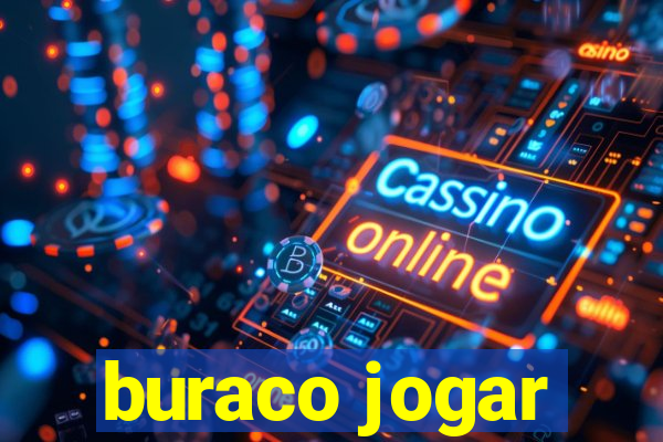 buraco jogar