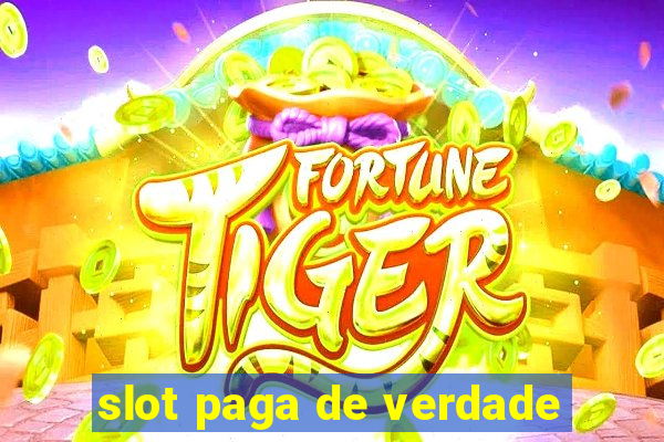 slot paga de verdade