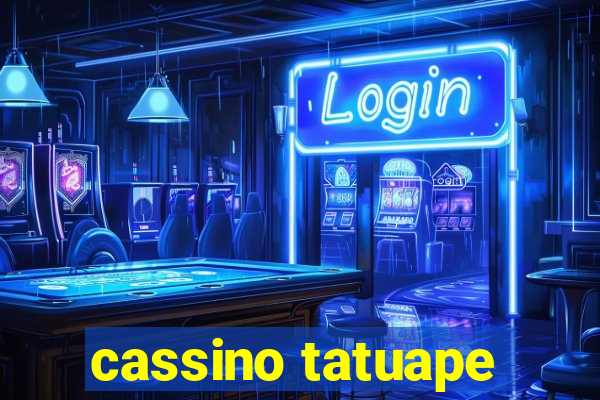 cassino tatuape