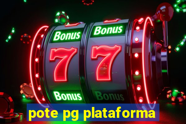 pote pg plataforma