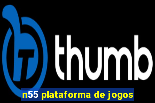 n55 plataforma de jogos