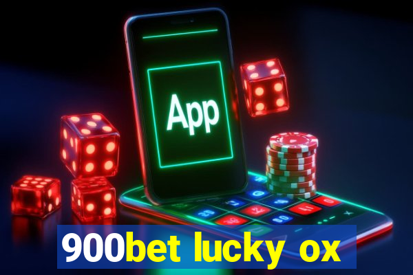 900bet lucky ox