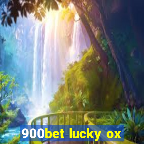 900bet lucky ox