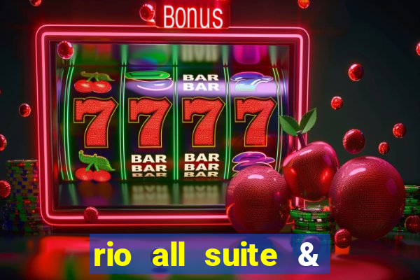 rio all suite & casino hotel