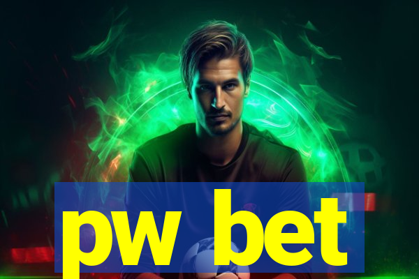 pw bet