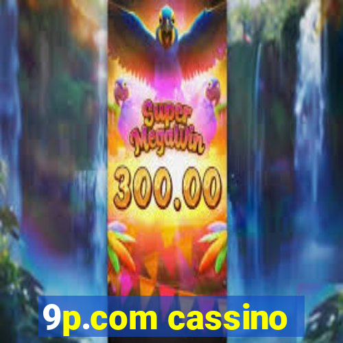 9p.com cassino