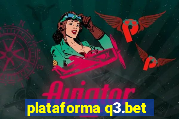 plataforma q3.bet