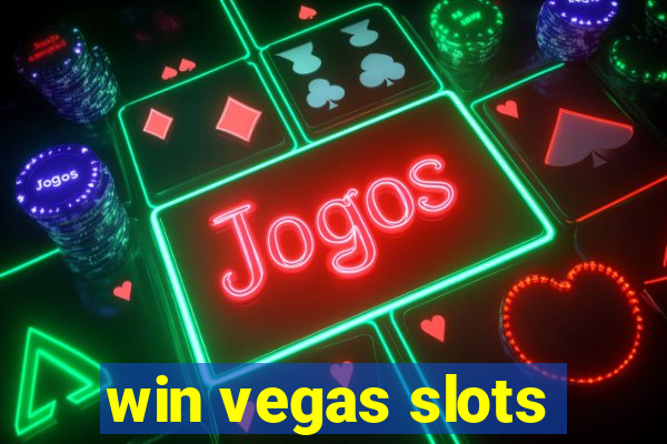 win vegas slots