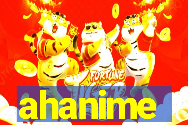 ahanime