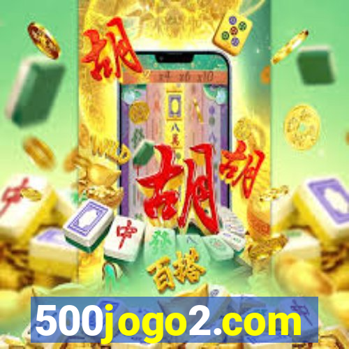 500jogo2.com