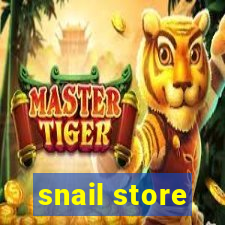 snail store