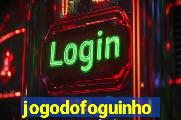 jogodofoguinho