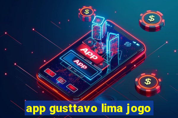 app gusttavo lima jogo