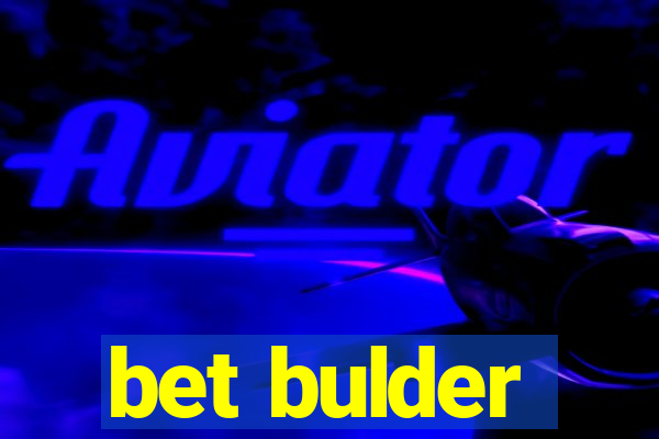 bet bulder