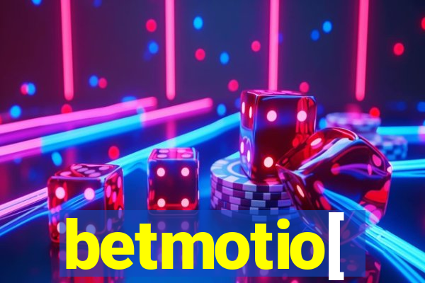 betmotio[